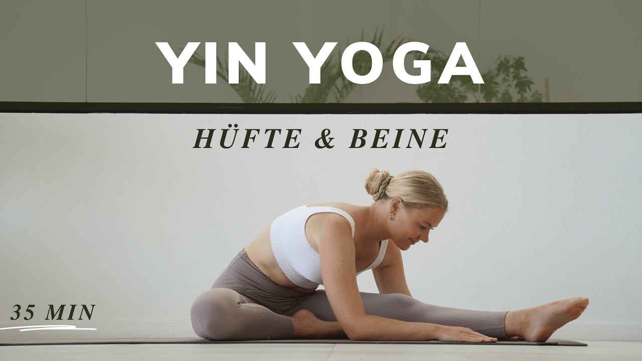 35 Min Yin Yoga | Tiefe Dehnung für das Faziengewebe der Beine | Hüftverspannungen abbauen