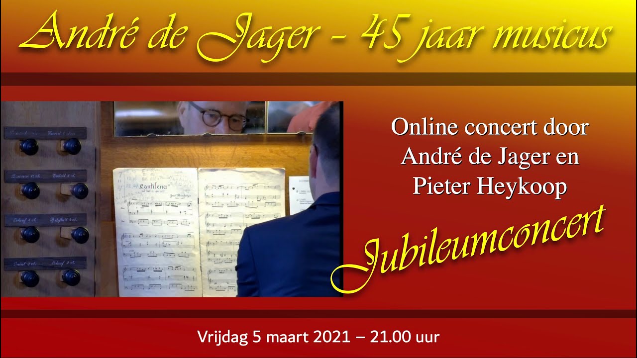 Jubileumconcert - Andre de Jager en Pieter Heykoop