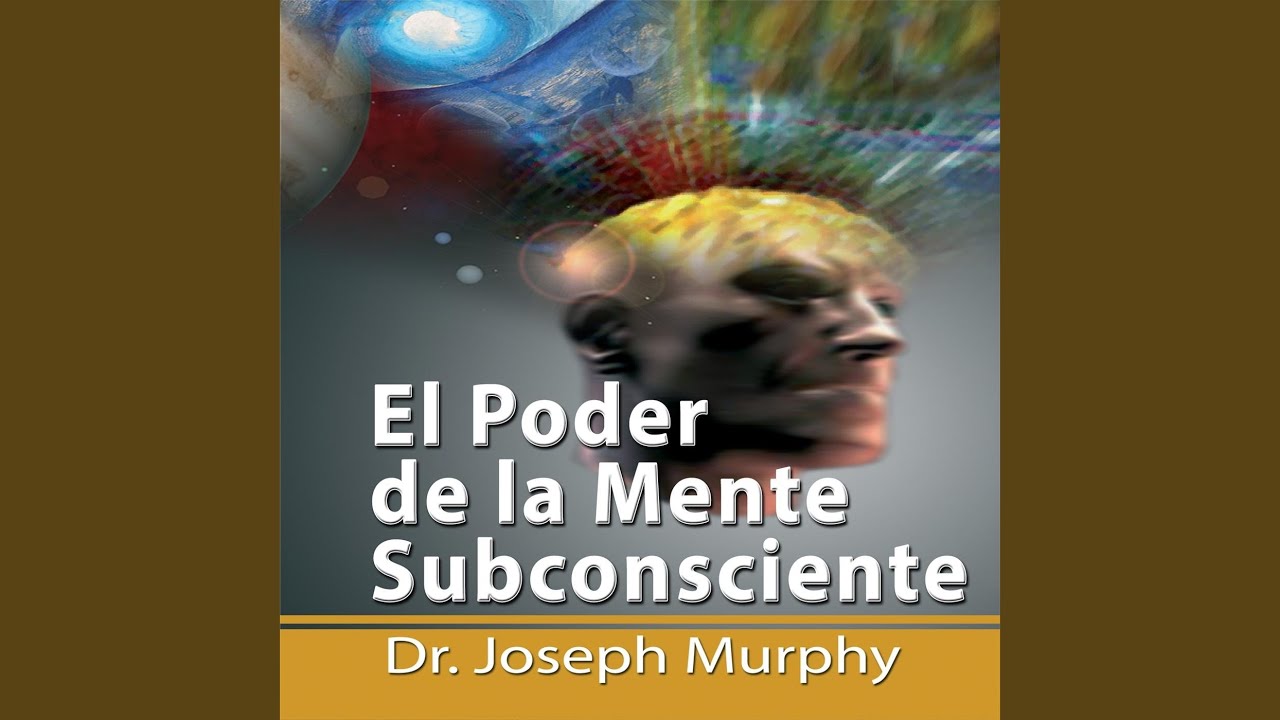 Como Utilizar Su Mente Subconsciente para Eliminar el Miedo
