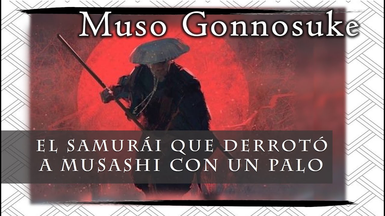 Muso Gonnosuke, el samur&aacute;i que venci&oacute; a Musashi con un palo | Historias de samur&aacute;is [Tomo II]