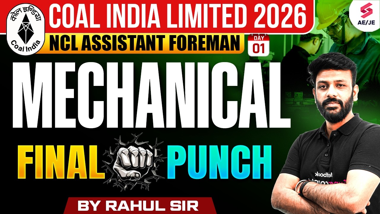 NCL Assistant Foreman Mechanical Preparation 2026 | NCL Mechanical Classes by Rahul Sir