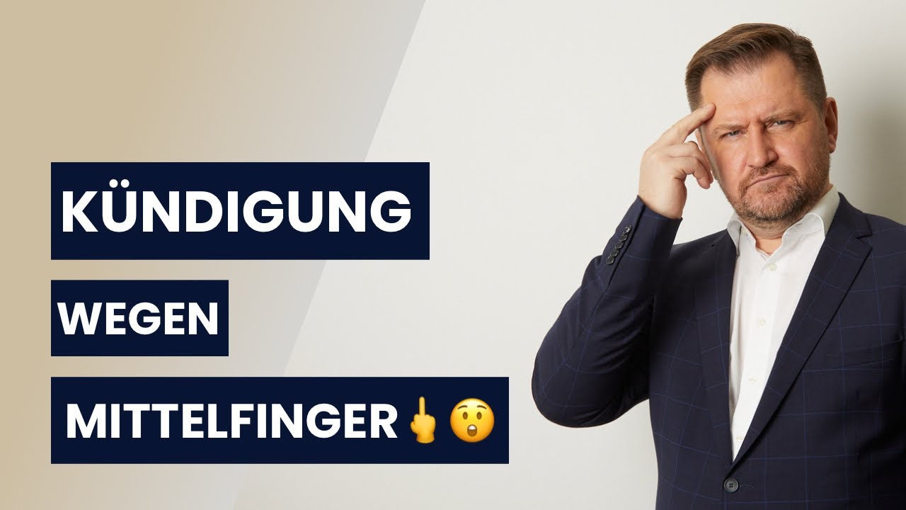 Fristlose Kündigung wegen Mittelfinger | Anwalt Ansgar Dittmar