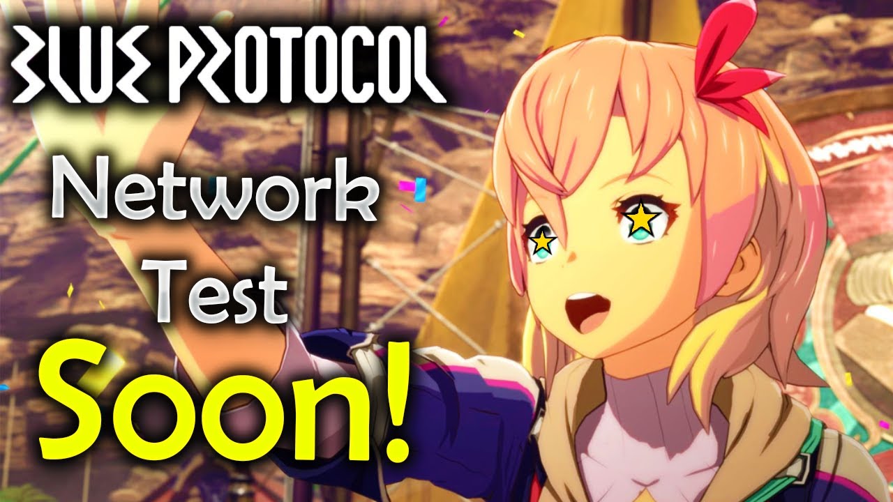 Blue Protocol&rsquo;s Network Test is SOON! Things I&rsquo;m Excited to See! Classes, Zones Etc.