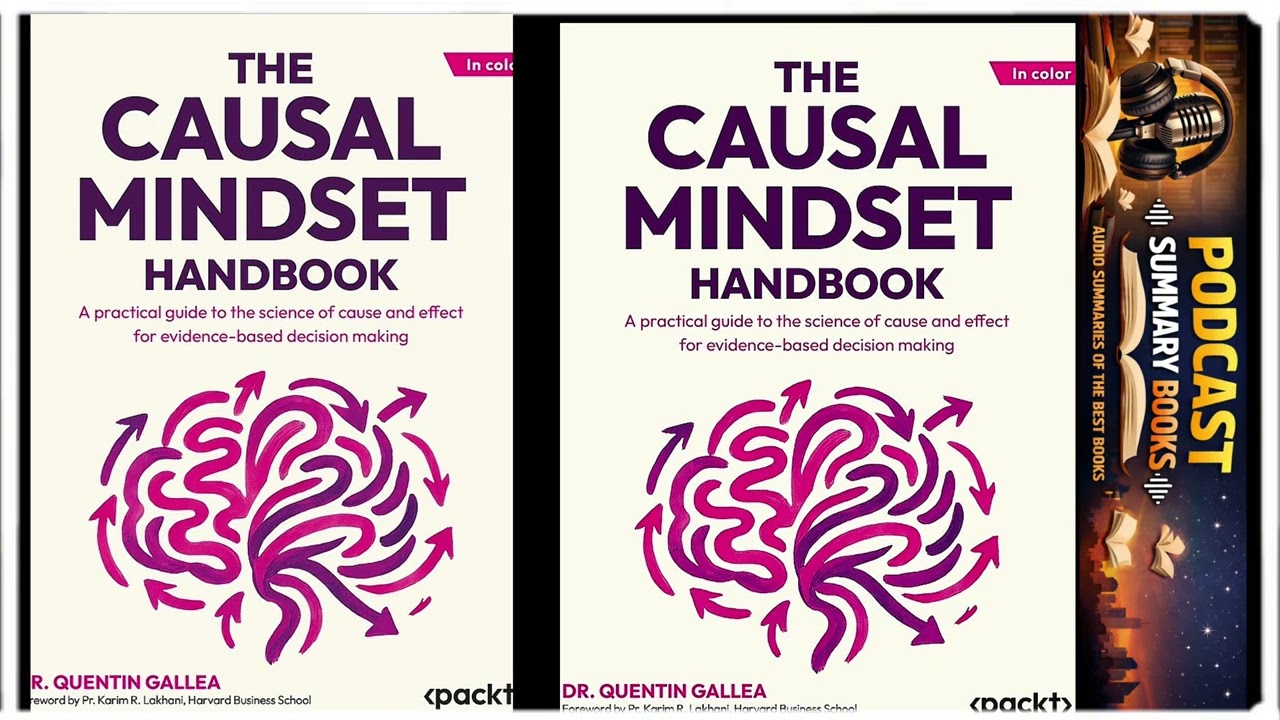 El manual de la mentalidad causal| Resumen completo del podcast y reseña del audiolibro