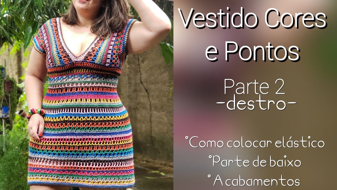 Vestido de Crochê com Sobras de Fio - Parte 2 | Moda Sustentável