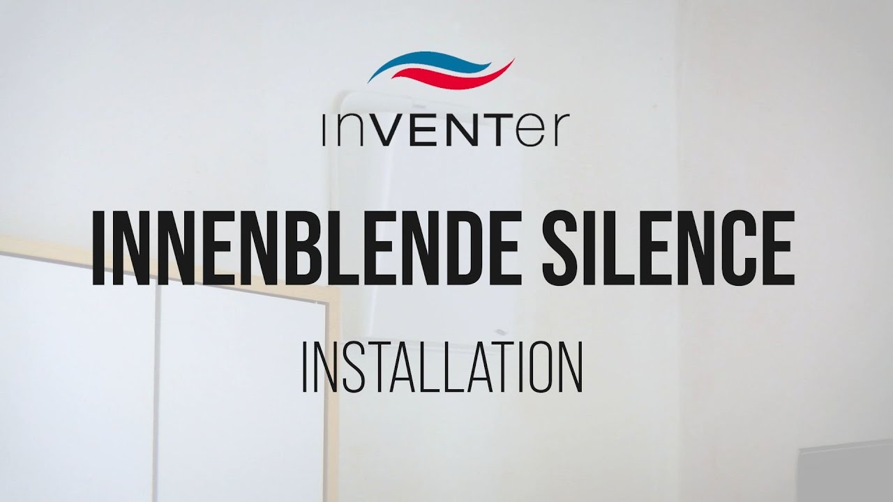 Installation Innenblende Silence / L&uuml;ftungsschule auf der Baustelle