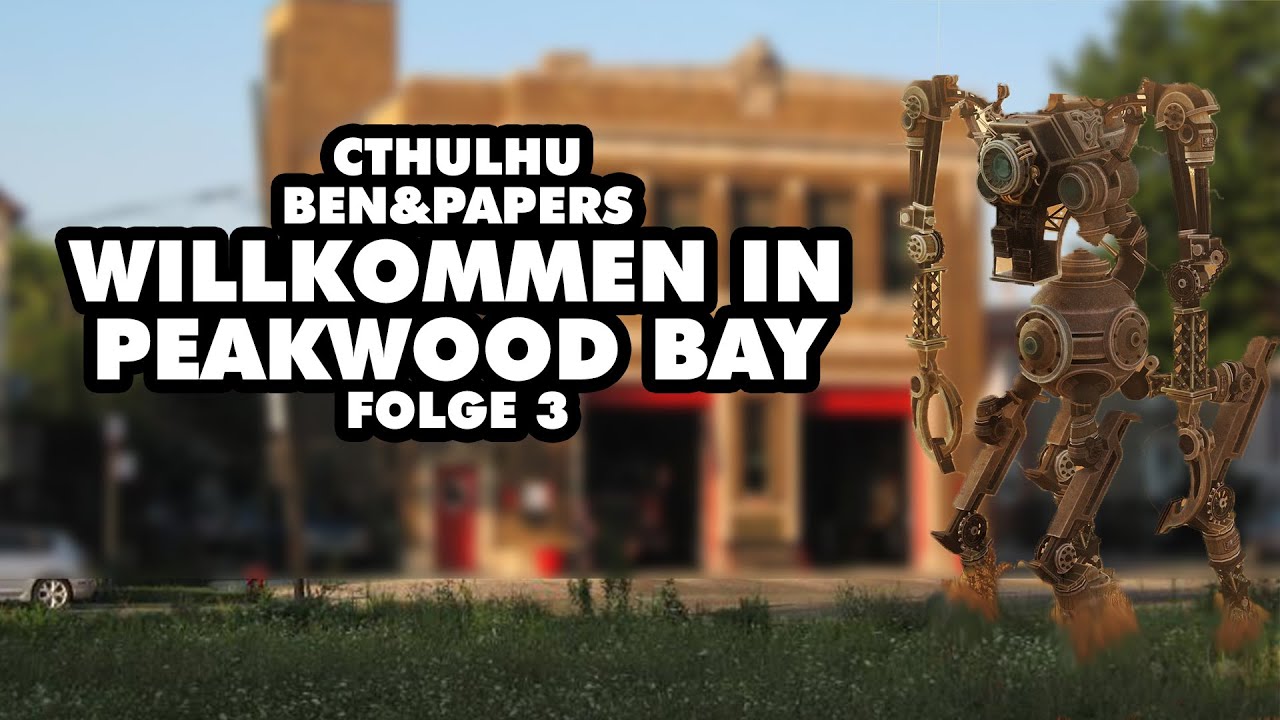 Cthulhu: Peakwood Bay - Folge 3 - von @BENnPAPER