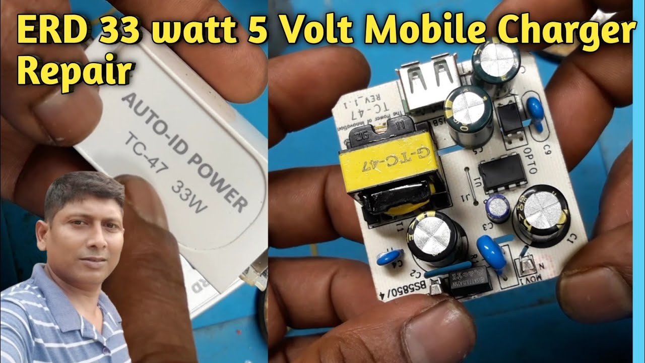 33 watt 5 volt ERD Mobile Charger short Repair | How to repair 33 Watt 5 volt ERD Mobile Charger 
