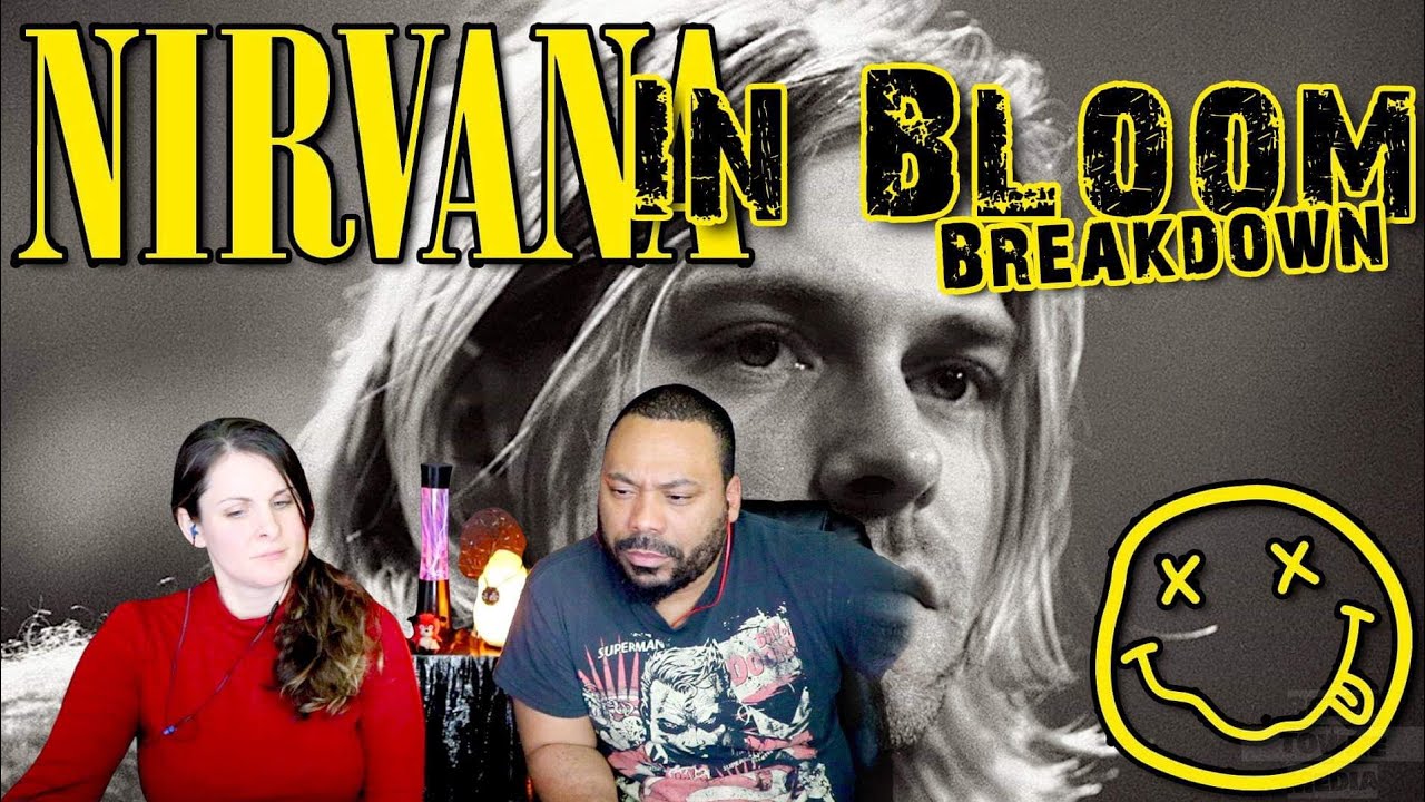 NIRVANA In Bloom Reaction!!!