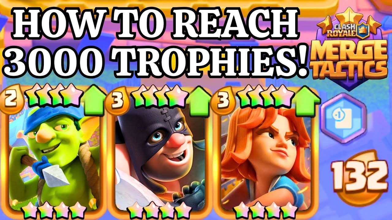 How To Reach 3000 TROPHIES In MERGE TACTICS - Clash Royale Merge Tactics