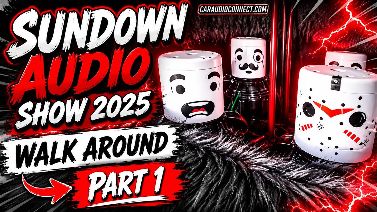 SUNDOWN AUDIO SHOW 2025 WALK AROUND PART 1