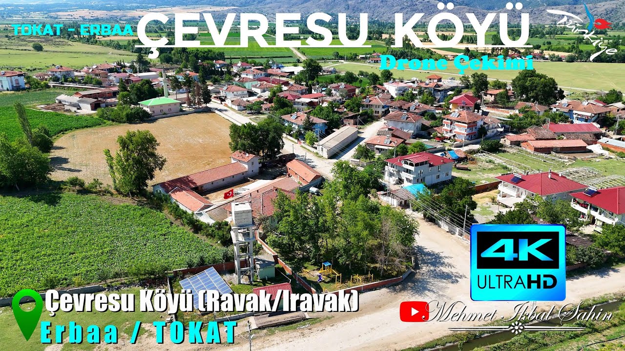 &Ccedil;evresu K&ouml;y&uuml; ( Ravak - Iravak K&ouml;y&uuml; ) Erbaa / TOKAT - Havadan 4K Drone &Ccedil;ekimi / 19.6.24