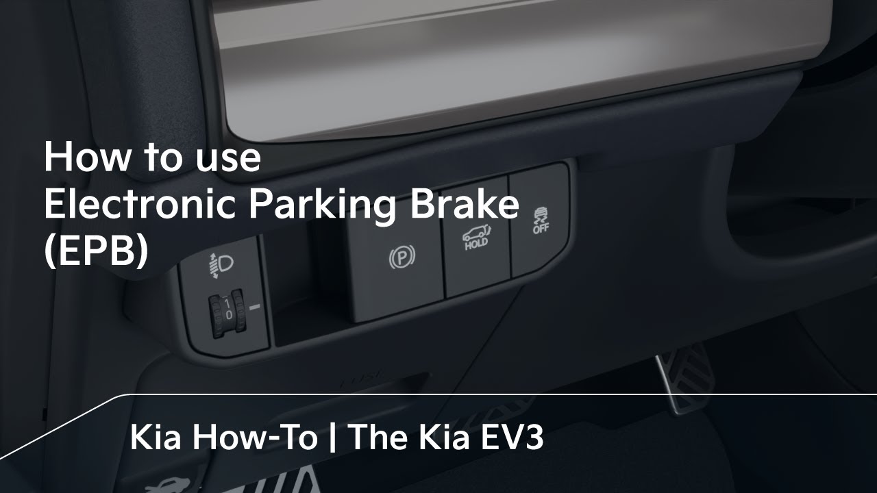 How to use Electronic Parking Brake (EPB) | The Kia EV3