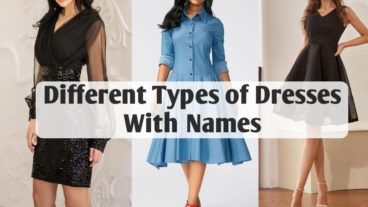 30 Different types of Dresses with Names || Latest dresses for Girls and women || Fashion Collection
