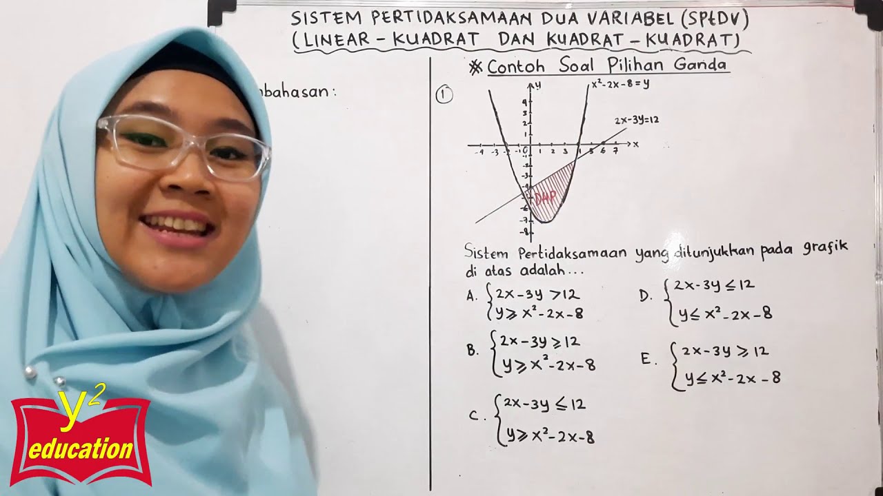 Sistem Pertidaksamaan Dua Variabel #Part 4 // Soal Sistem Persamaan Linear Kuadrat & Kuadrat Kuadrat