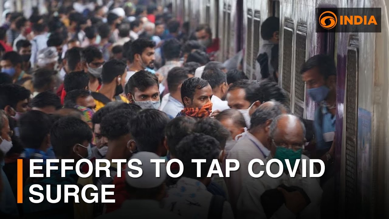 Efforts to tap COVID surge and more updates | DD India News Hour