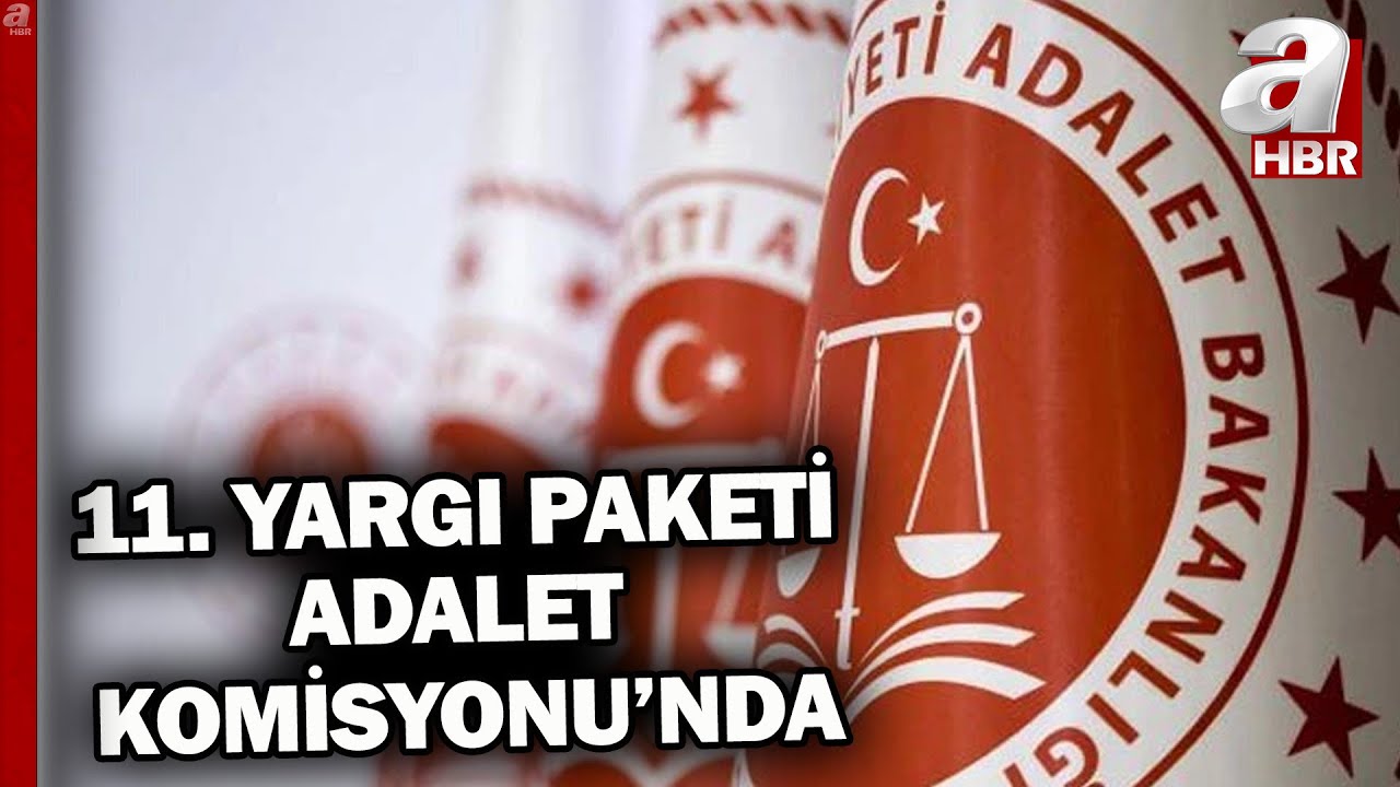 Meclis'te yeni haftada g&uuml;ndem yoğun! 11. Yargı Paketi Adalet Komisyonu'nda | A Haber