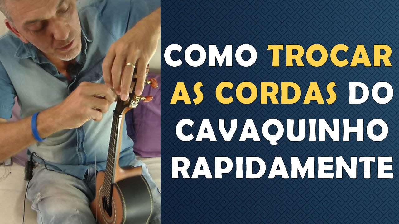Como Trocar as Cordas do Cavaquinho Rapidamente. (Professor Damiro)