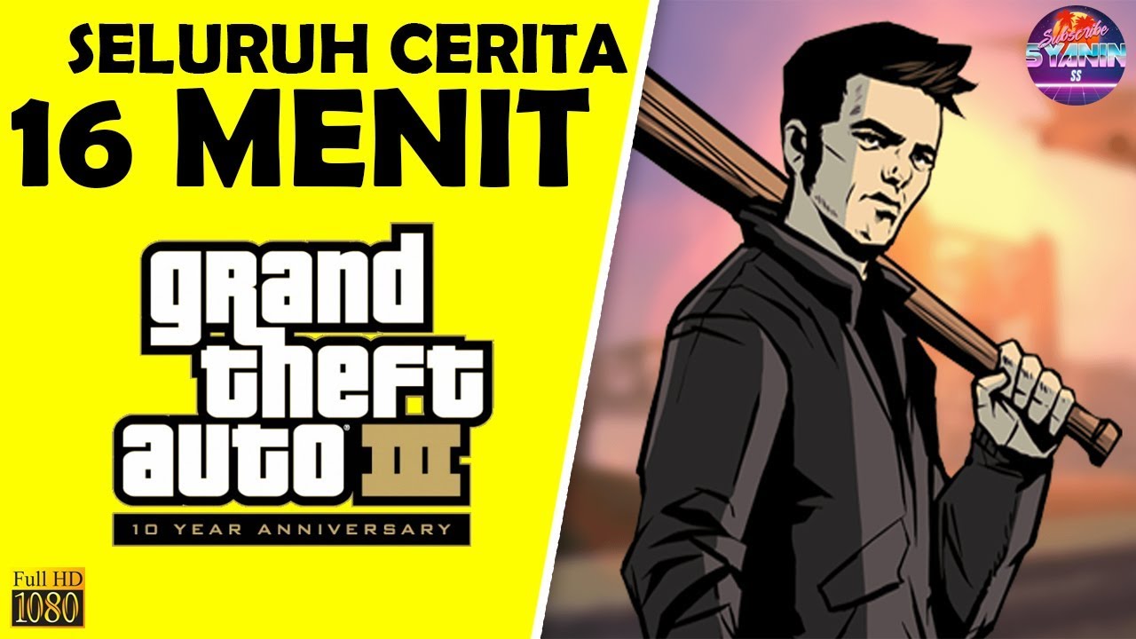 ALUR CERITA SINGKAT GTA 3 Hanya 16 MENIT - GTA III: 10 Year Anniversary Edition