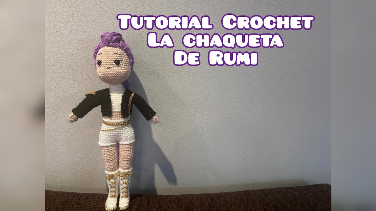 Tutorial Parte 3 Rumi. Chaqueta de las K-Pop. Amigurumis para zurdos. 