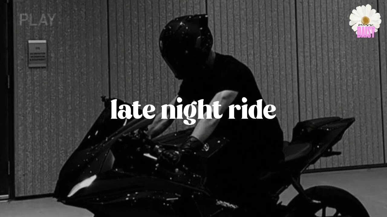 Dangerous love playlist ~ Playlist for a late night ride