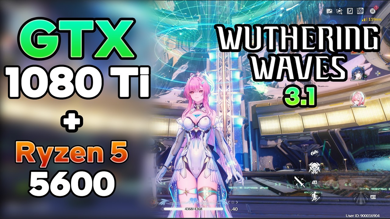 GTX 1080 Ti 11GB + RYZEN 5 5600 | Wuthering Waves 3.1 | Decent Performance