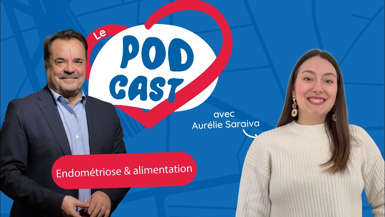Podcast - Endométriose & alimentation