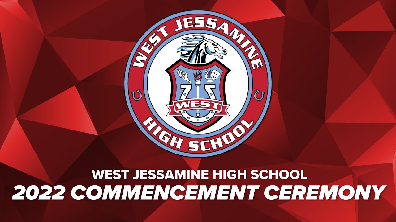 West Jessamine High School 2022 Commencement Ceremony