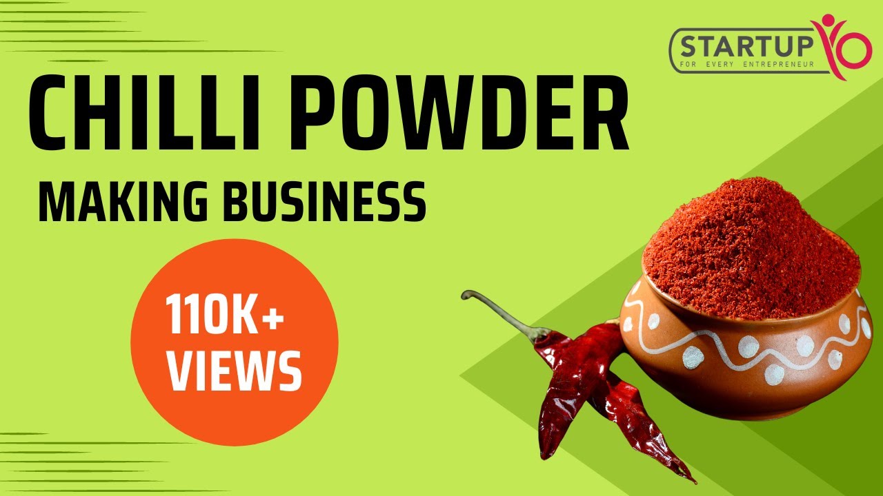 Chilly  Powder Making Business - StartupYo | www.startupyo.com