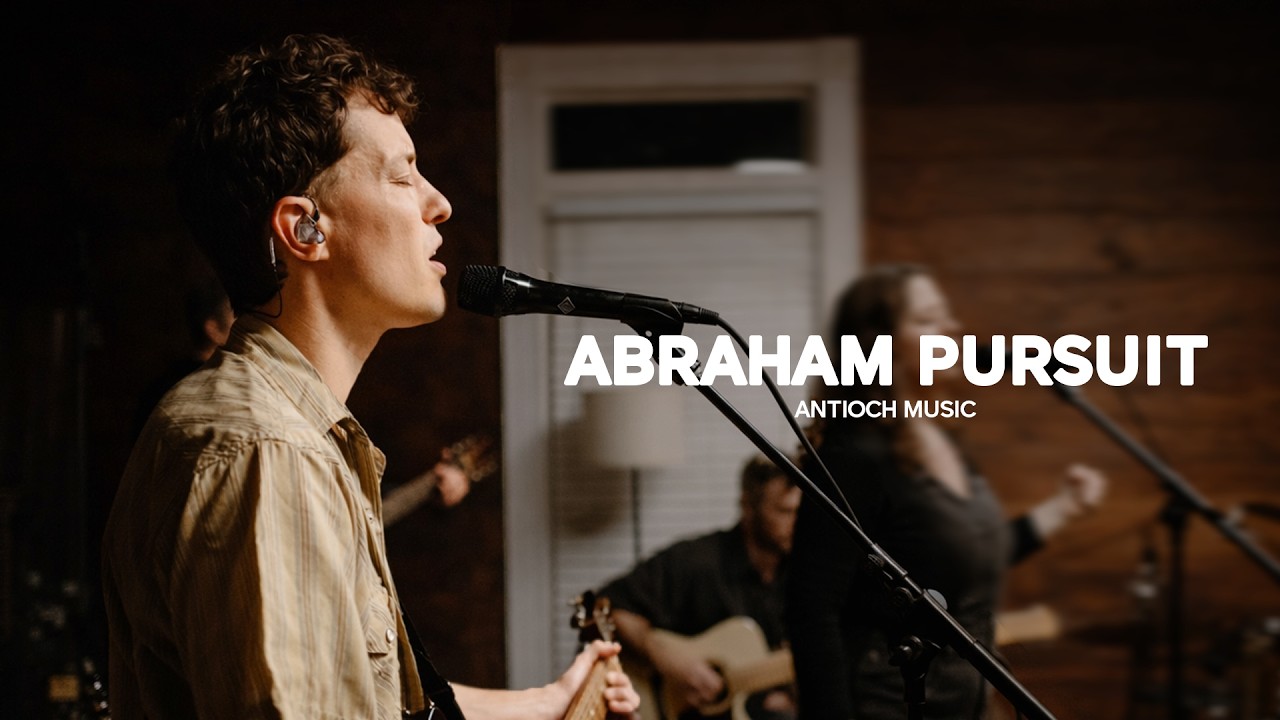 Abraham Pursuit - Antioch Music, Thomas Wilson & Preston Seibert
