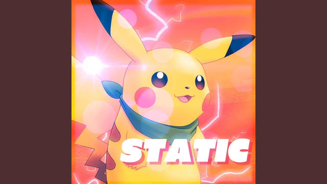 Static (Pikachu Rap) (feat. The Kevin Bennett)