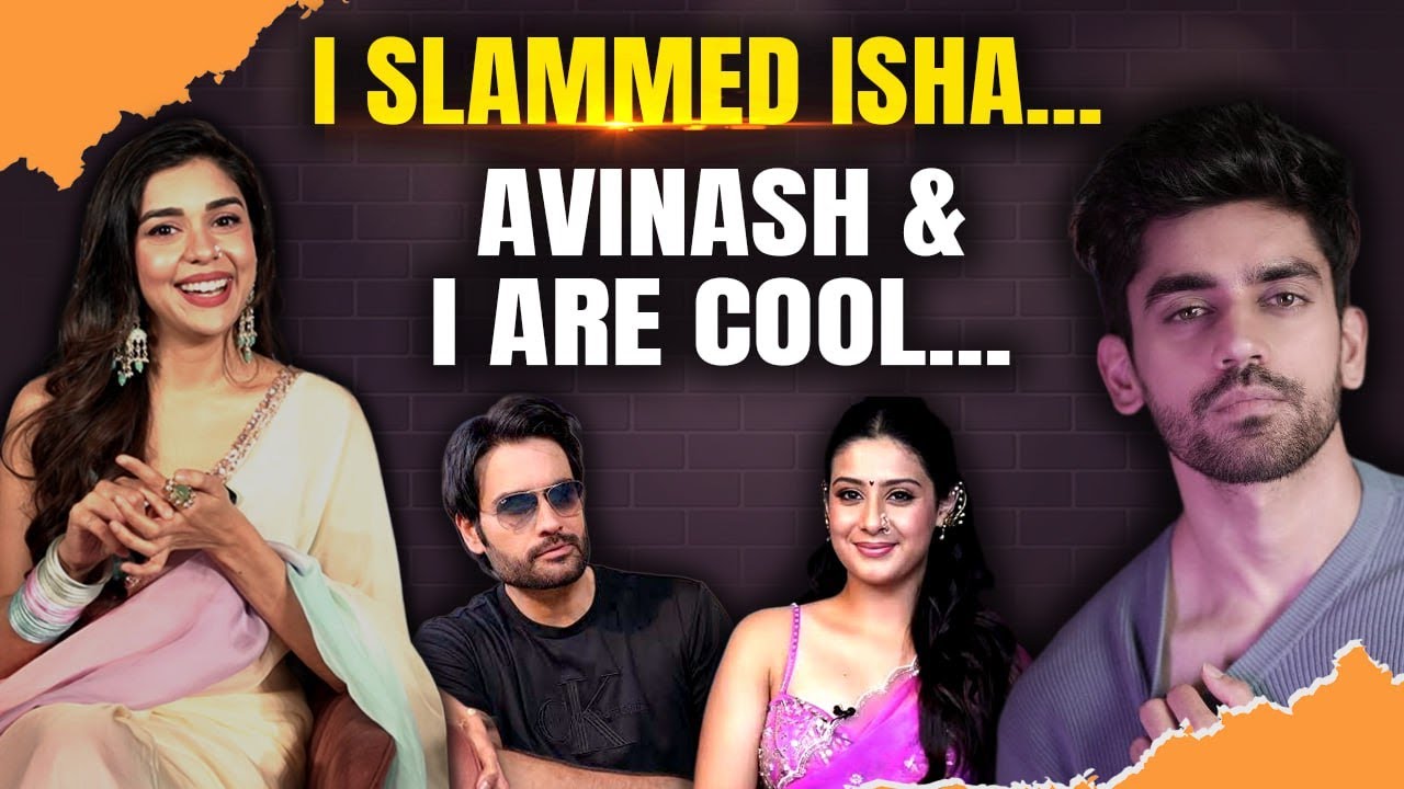Eisha Singh Spills Tea On  Engagement With Avinash, Praises Isha & Vivian | Exclusive