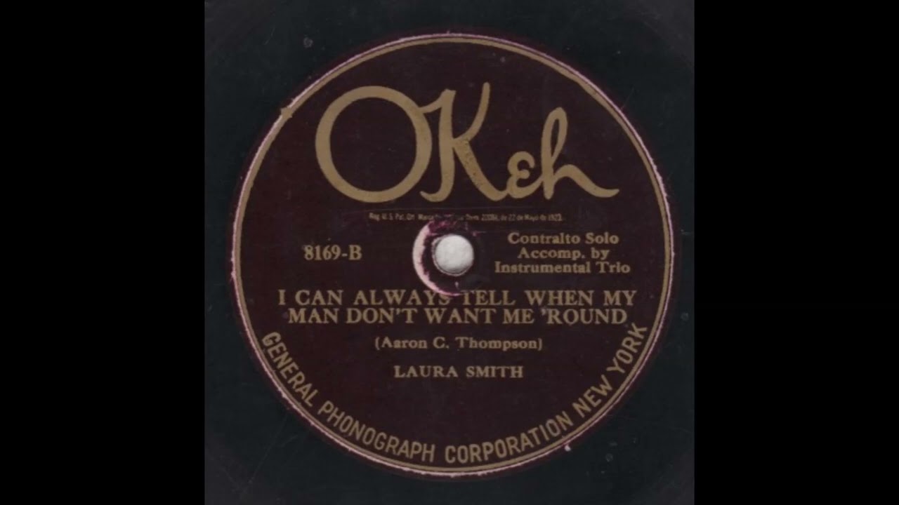 I Can Always Tell When My Man Don't Want Me 'Round - Laura Smith
