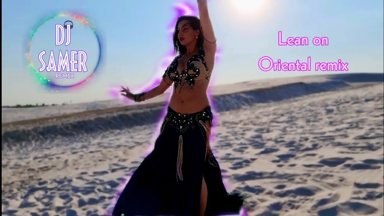 Lean on ft. M&Oslash; ( Oriental Remix ) 2023 By Dj Samer B & promo from summer beach party