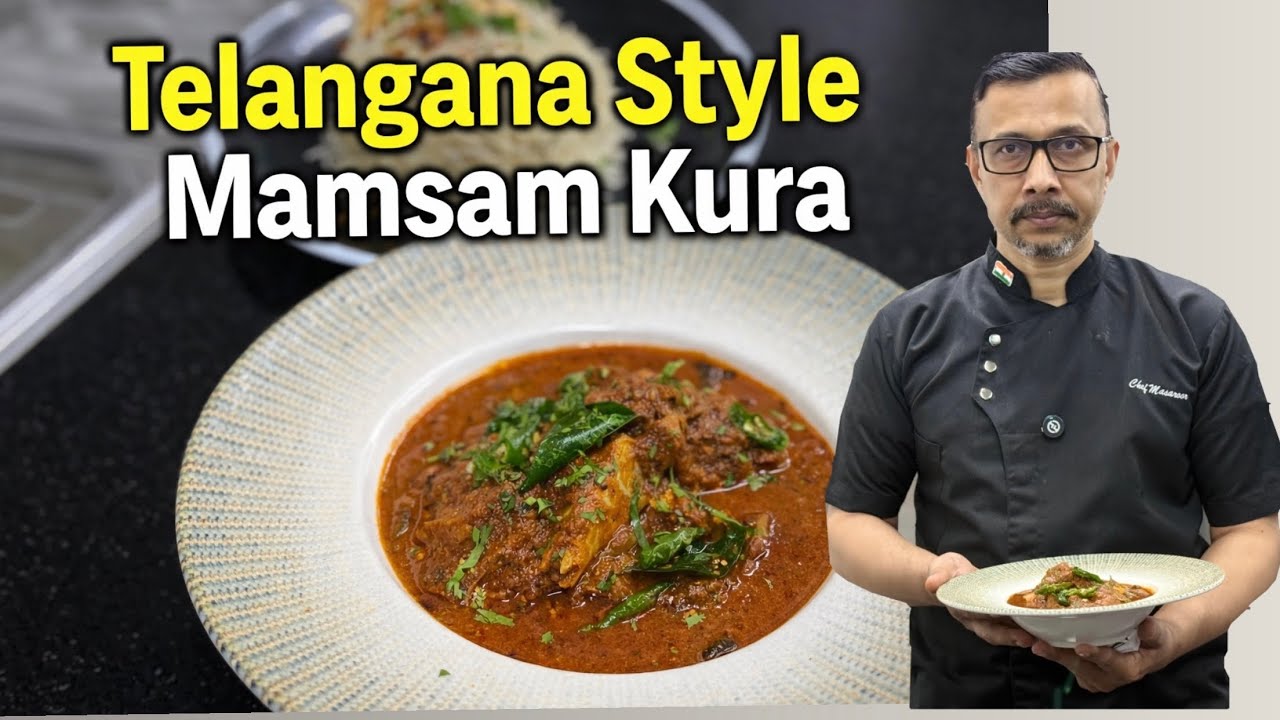 Telangana Style Mamsam Kura | Authentic Spicy Mutton Curry Recipe #cookwithchefmasaroor 