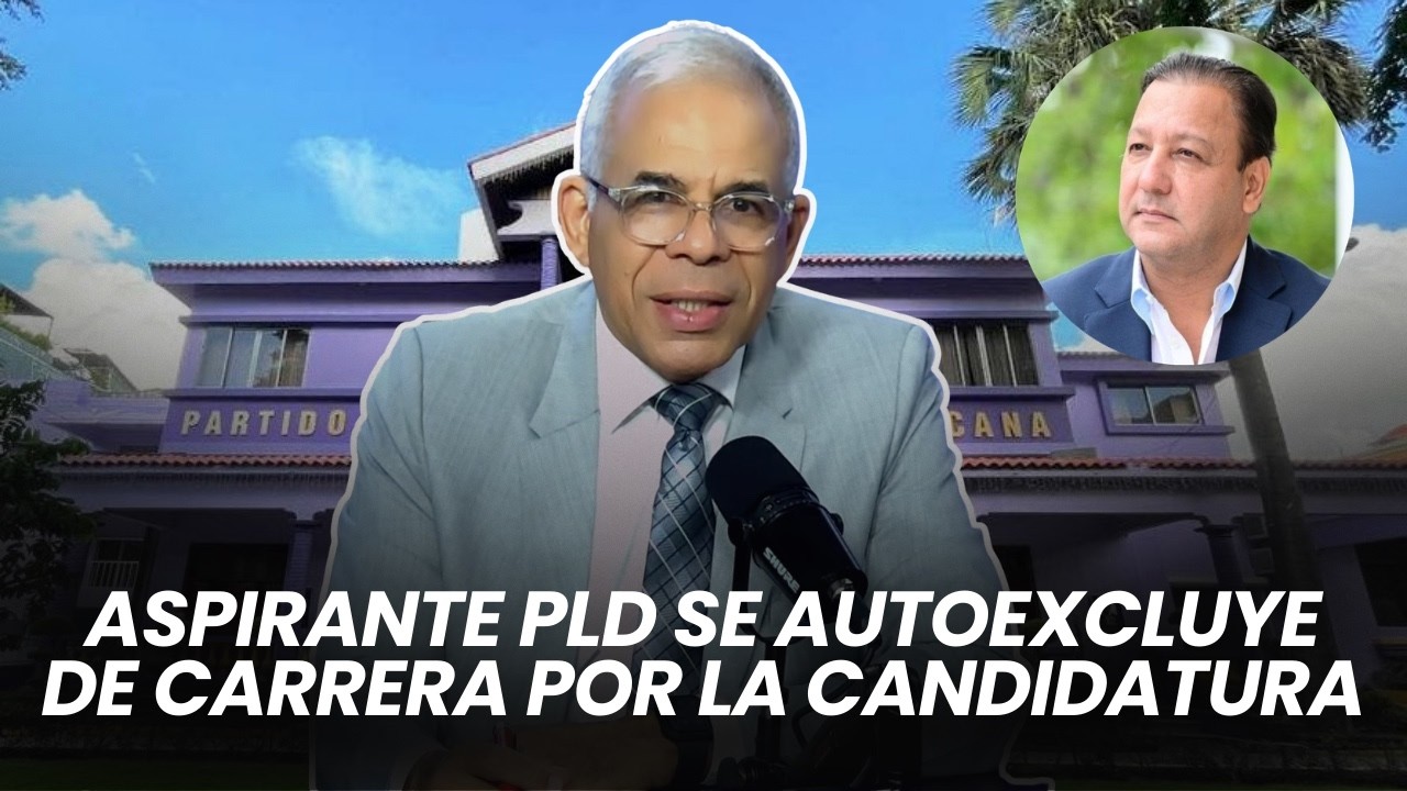 Aspirante PLD se autoexcluye de carrera por la candidatura