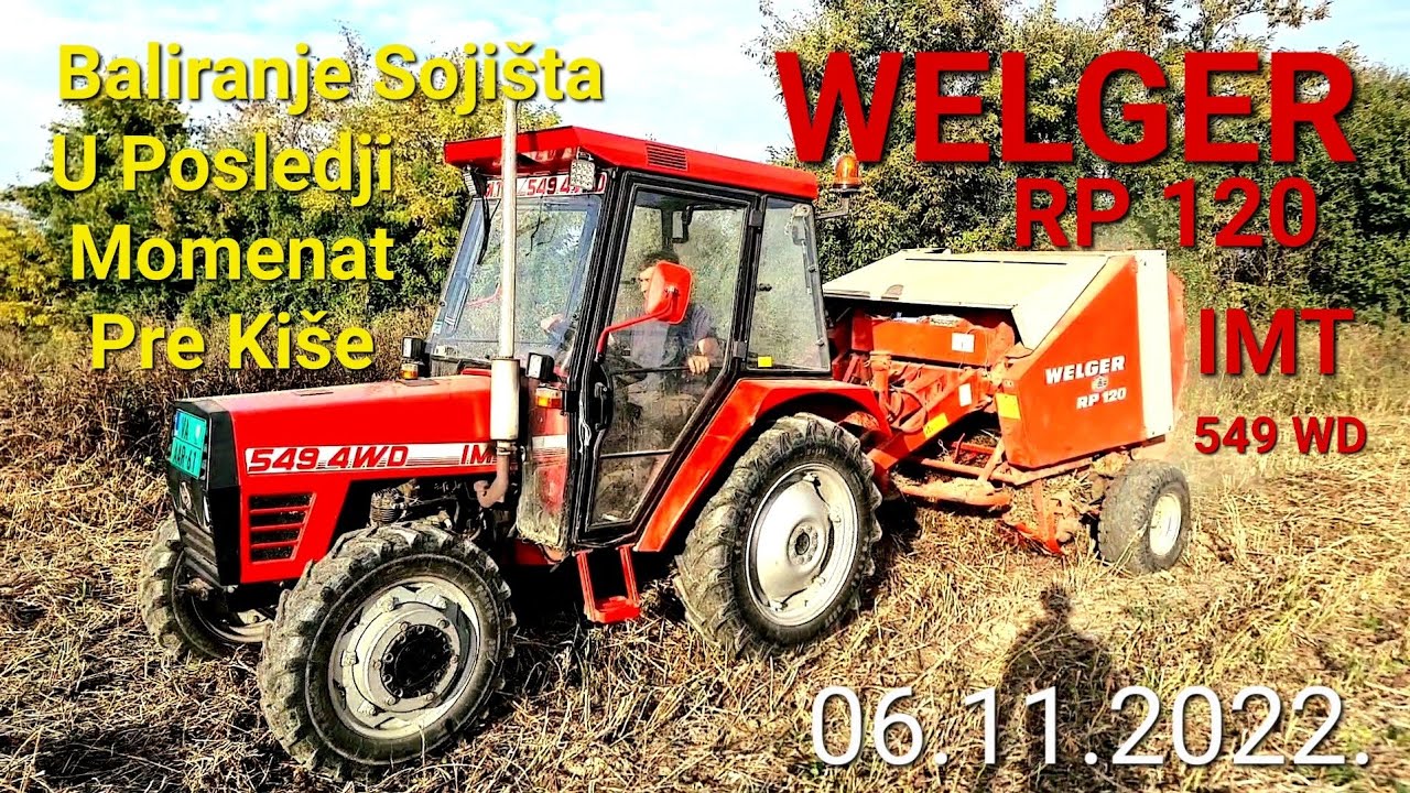 Baliranje Sojista 06.11.2022. IMT 549 WD i WELGER RP 120