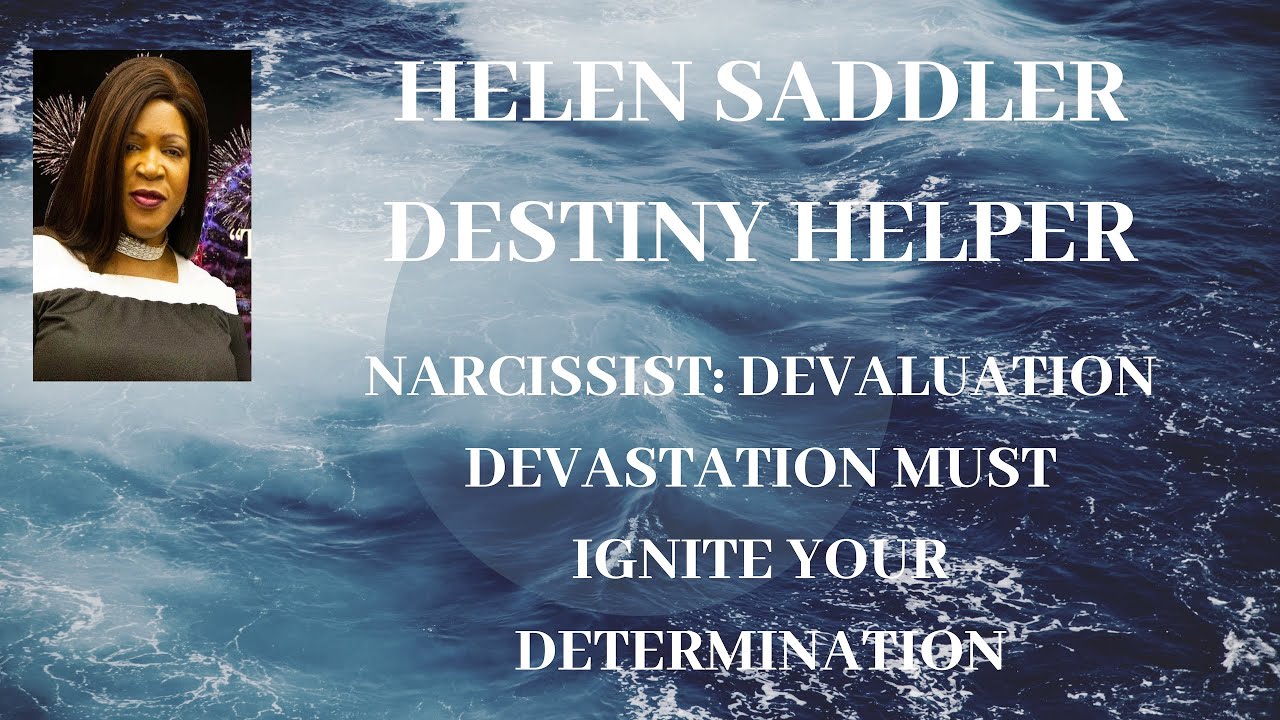 Narcissist: Devaluation Devastation must Ignite Your Determination🔥