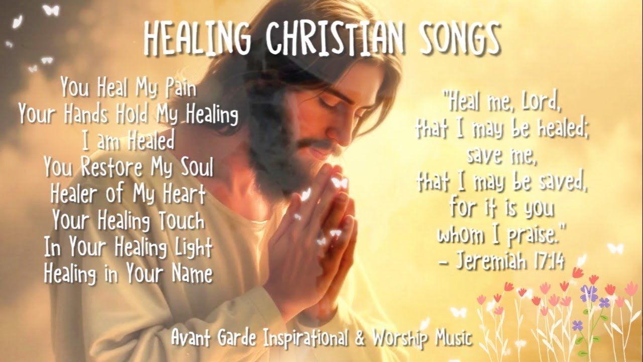 Healing Christian Songs ｜ Worship Songs for the Soul 🙏🙏