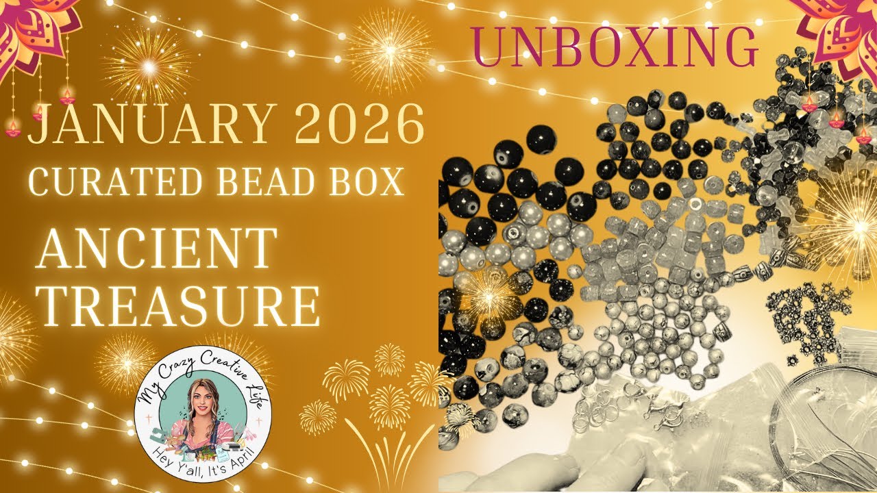 🗝️Февраль 2026. Набор бусин Curated Bead Box: Распаковка древних сокровищ. #curatedbeadbox #beadb...
