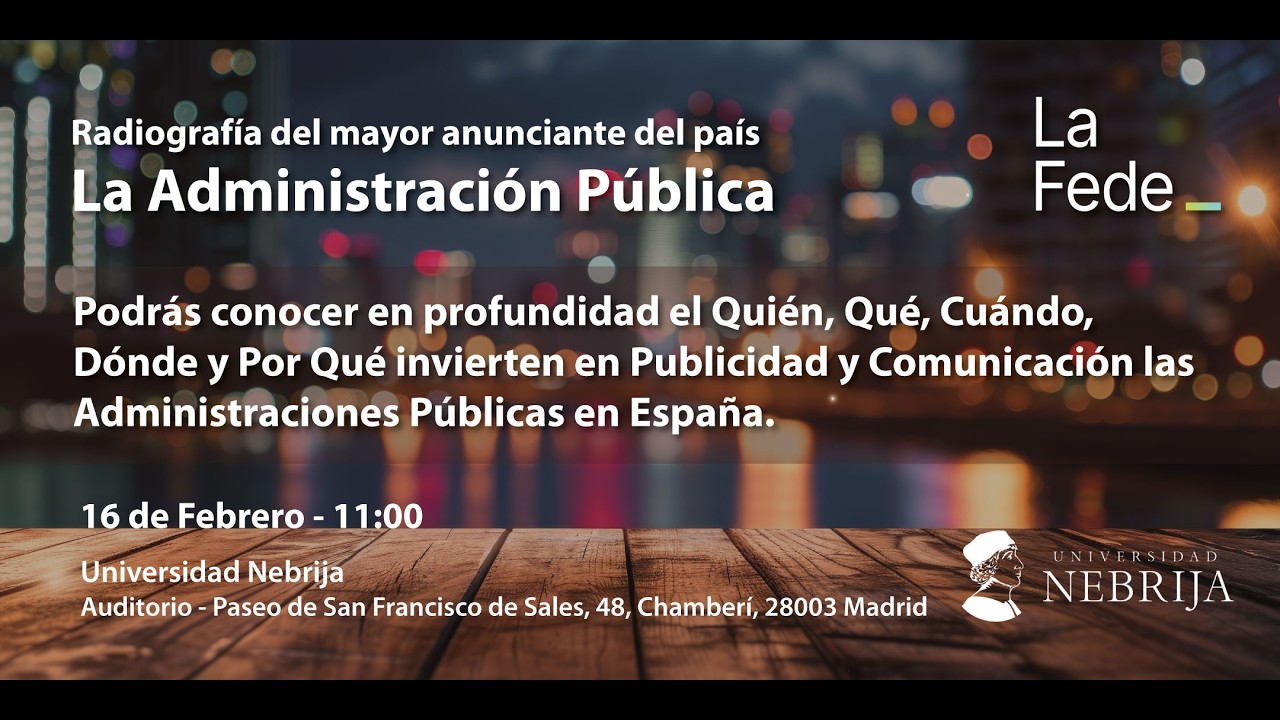Radiografía del mayor anunciante del país: La Administración Pública - datos 2024 y 2025