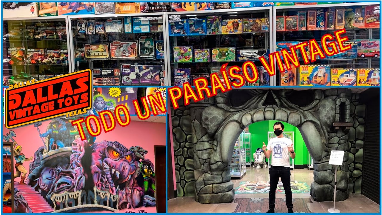 LA NUEVA DALLAS VINTAGE TOYS, MARAVILLOSA TIENDA EN DALLAS QUE  NO TE LO PUEDES PERDER