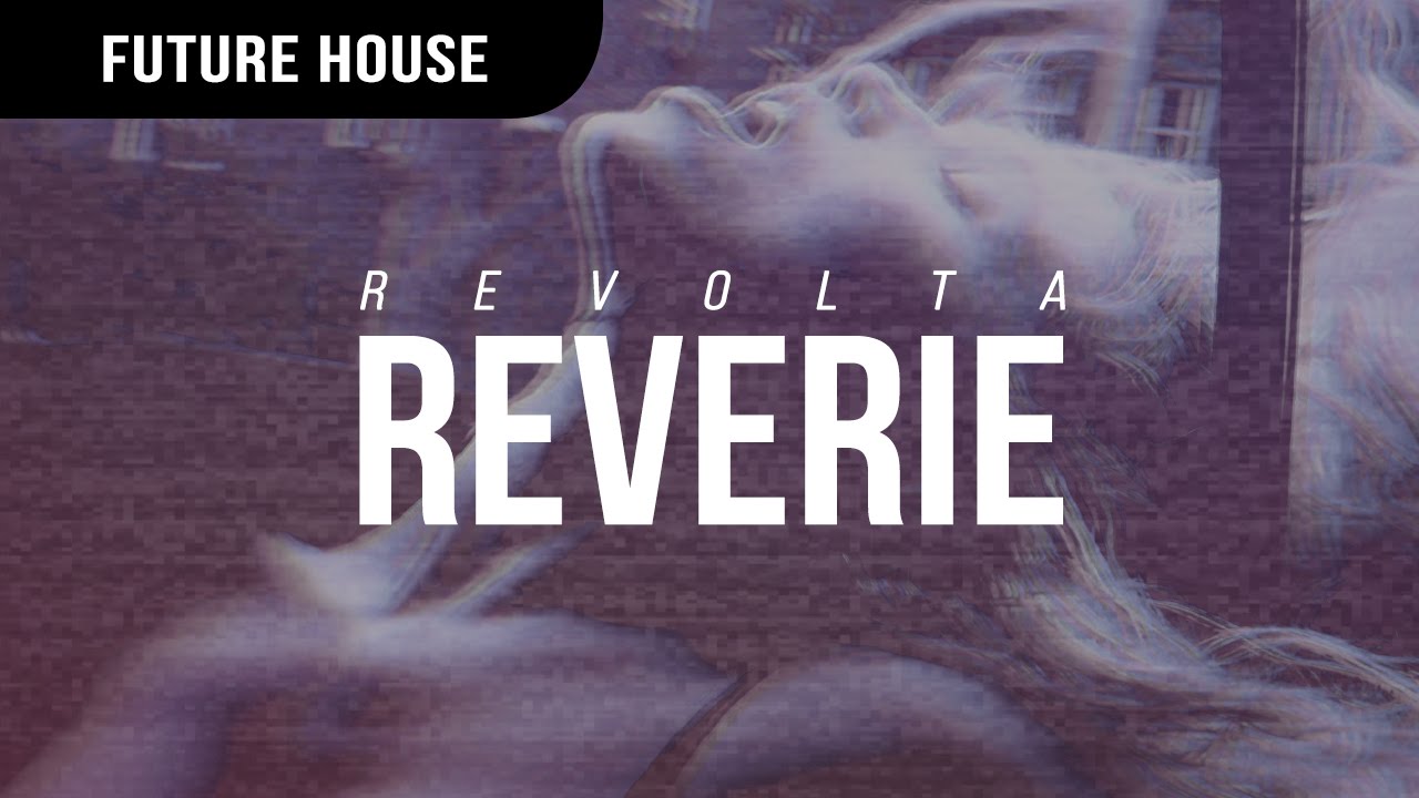 Revolta - Reverie