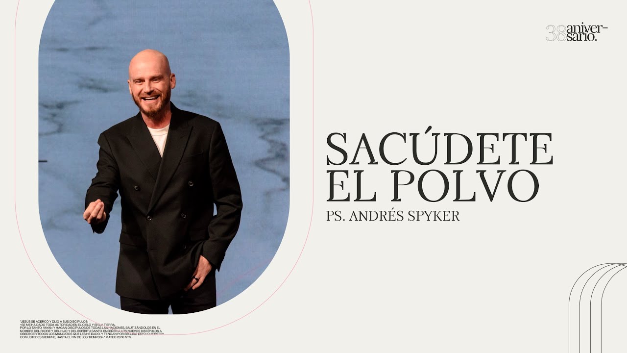 Sacúdete el polvo — Andrés Spyker — MásVida En Línea