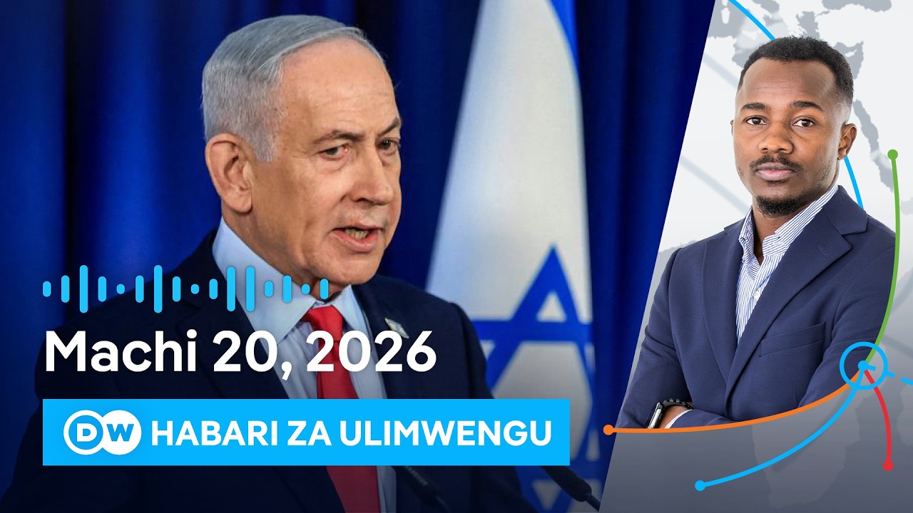 DW Kiswahili Habari za Ulimwengu | 20.03.2026 | Asubuhi | Swahili Habari leo | Podcast