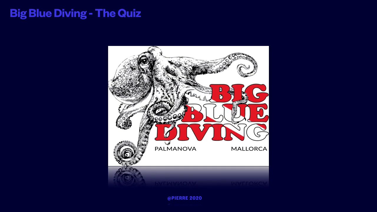 The ultimate Big Blue Diving Mallorca quiz Nº1”
