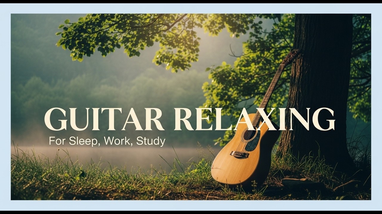Deep Relaxing Guitar Instrumental for Sleep & Focus | Soft Acoustic Fingerstyle