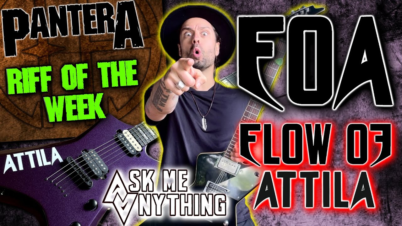 FLOW OF ATTILA #01 🔥 PANTERA RIFF OF THE WEEK, HOW I GOT THE SATYRICON GIG, ASK ME ANYTHING