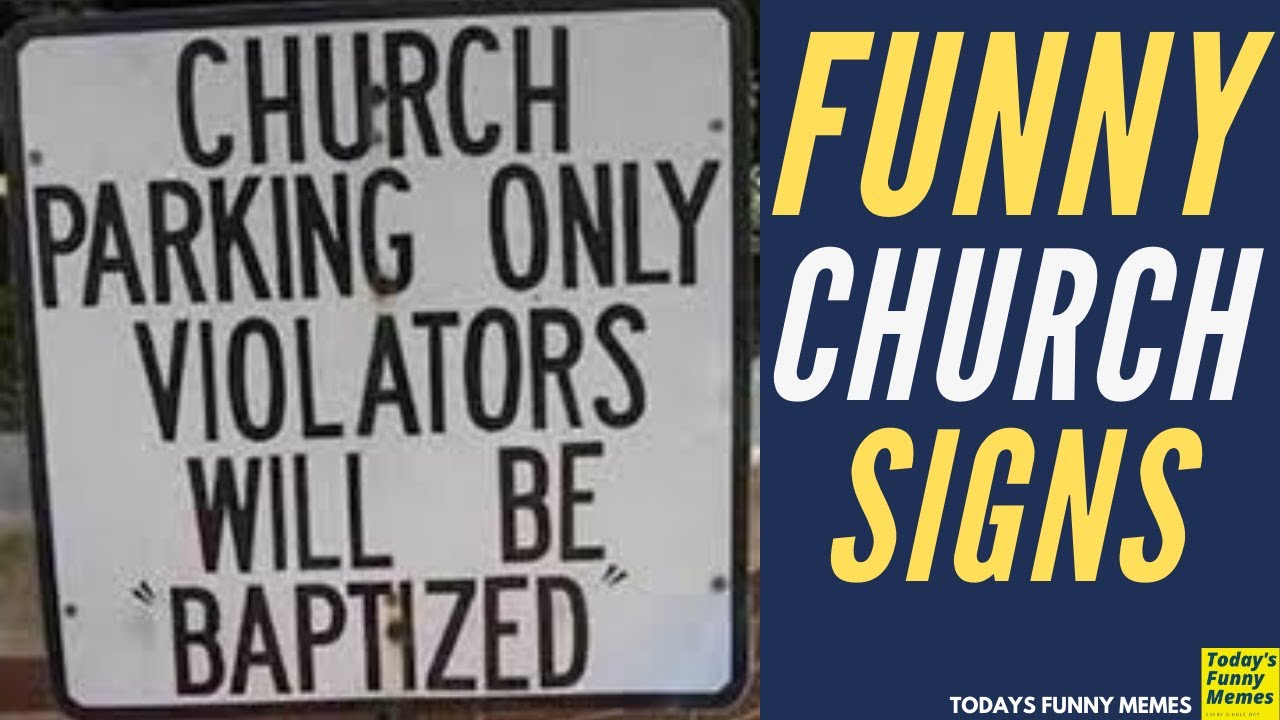 Todays Funny Memes - Funny church signs