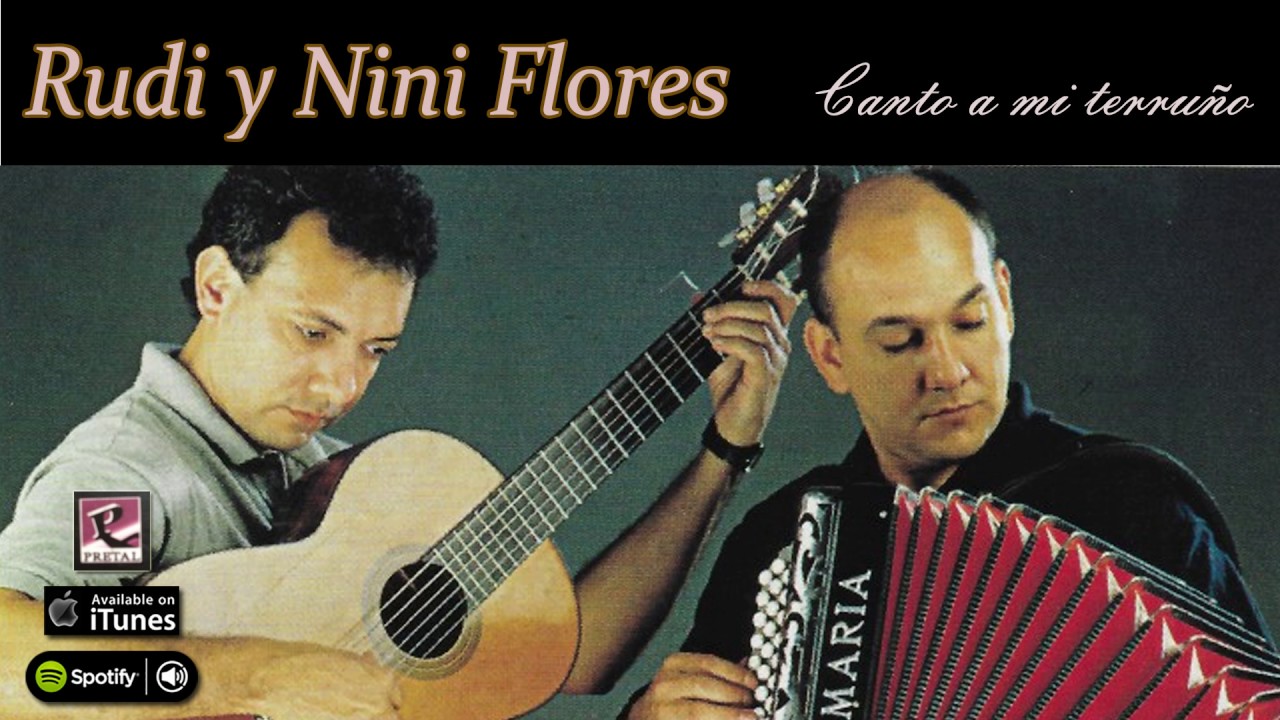 Canto a Mi Terruño Rudi & Nini Flores Full album